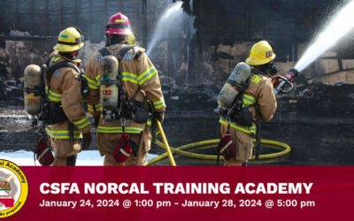 California volunteer firefighters can train for no-cost at CSFA’s 2nd Nor Cal Training Academy